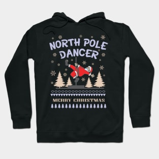 Ugly Christmas Pole Dance Santa Claus Dancing Dancer Hoodie